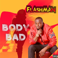 Flashman - Body Bad (Explicit)