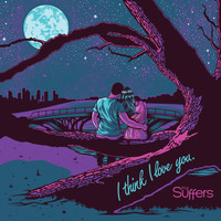 The Suffers - I Think I Love You