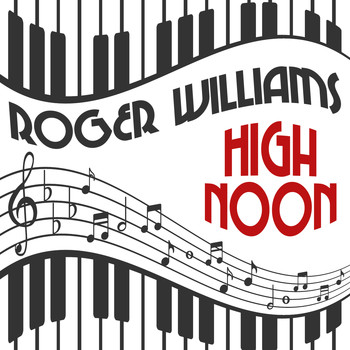Roger Williams - High Noon