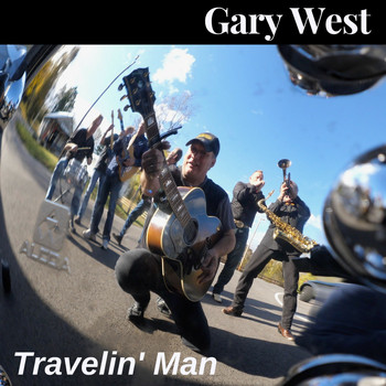 Gary West - Travelin' Man