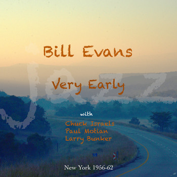 Bill Evans - Very Early