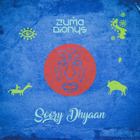 Zuma Dionys - Soory Dhyaan