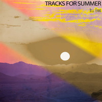 Bill Evans - Tracks for Summer