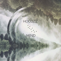 Hoodzz - Mind