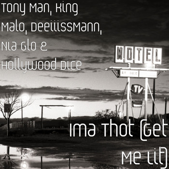 Tony Man - Ima Thot (Get Me Lit)