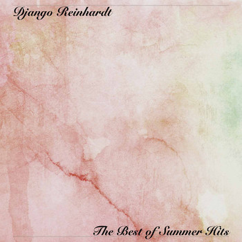 Django Reinhardt - The Best of Summer Hits