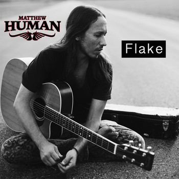Matthew Human - Flake