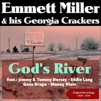 Emmett Miller & His Georgia Crackers - God's River (Original Recordings 1928 - 1929)