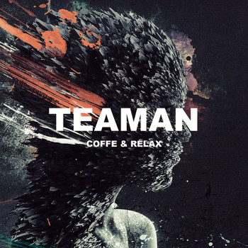 Teaman - Coffe & Relax