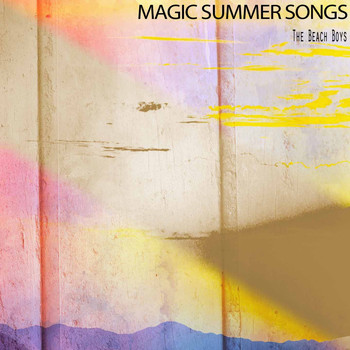 The Beach Boys - Magic Summer Songs