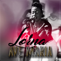 Lorna - Ave Maria