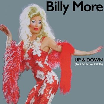 Billy More - Up & Down (Don't Fall in Love with Me)