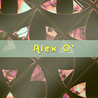 Alex O - Alex O