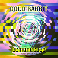 Gold Rabbit - Lemoncello (Hocus Pocus Mix)