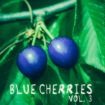 Various Artists - Blue Cherries, Vol. 3