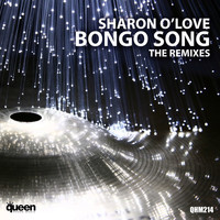 Sharon O'Love - Bongo Song (The Remixes)