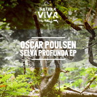 Oscar Poulsen - Selva Profunda