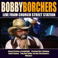 Bobby Borchers - Bobby Borchers Live From Church Street Station
