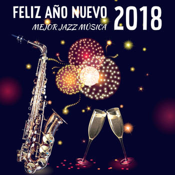 Jazz Relaxante Música de Oasis - Feliz Año Nuevo 2018 (Mejor Jazz Música)