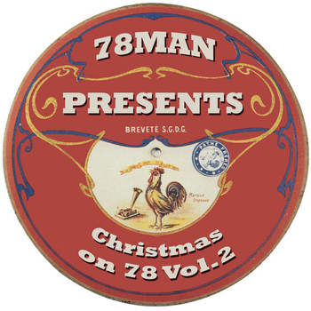 Various Artists - 78Man Presents Christmas On 78, Vol. 2