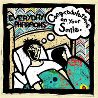 Everyday Pharaohs - Congratulations on Your Smile