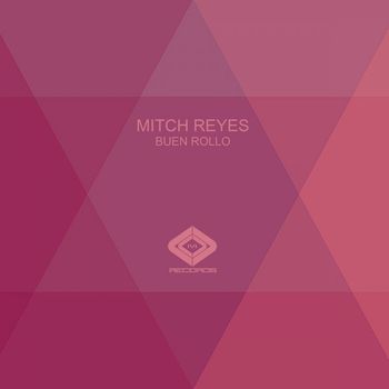 Mitch Reyes - Buen Rollo