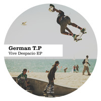 German T.P - Vive Despacio EP