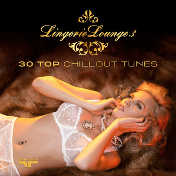 Various Artists - Lingerie Lounge 3 - 30 Top Chillout Tunes