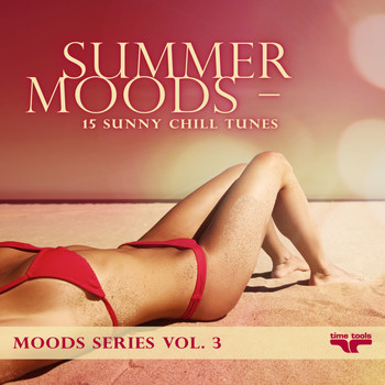 Various Artists - Summer Moods - 15 sunny chill tunes - Moods Series, Vol. 3