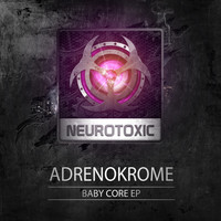 Adrenokrome - Baby Core