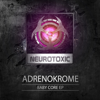 Adrenokrome - Baby Core
