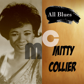 Mitty Collier - All Blues, Mitty Collier