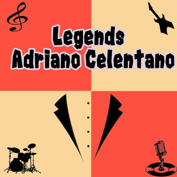 Adriano Celentano - Legends: Adriano Celentano
