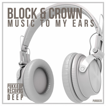 Block & Crown - Music to My Ears