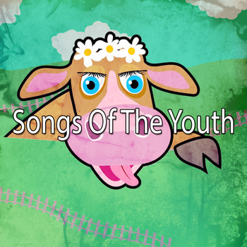 Songs For Children - Songs Of The Youth