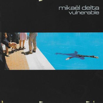 Mikael Delta - Vulnerable