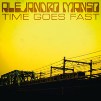Alejandro Manso - Time Goes Fast
