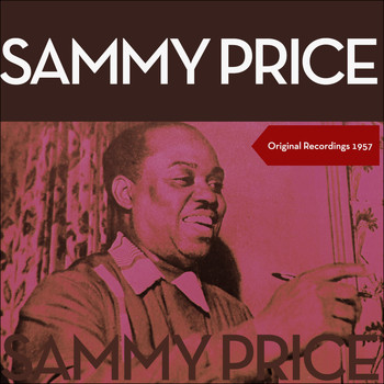 Sammy Price - Sammy Price (Original Recordings 1957)