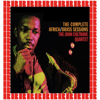 The John Coltrane Quartet - The Complete Africa / Brass Sessions