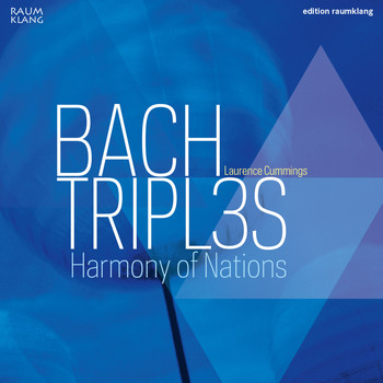 Harmony of Nations and Laurence Cummings - Bach Triples