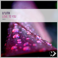 Li'lith - Love to You