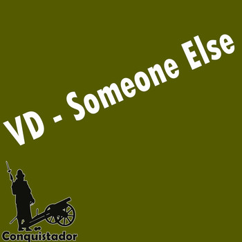 VD - Someone Else