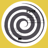 Psyk - Silent Witness EP