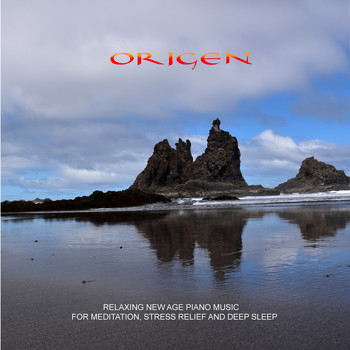 Origen - Relaxing New Age Piano Music For Meditation, Stress Relief and Deep Sleep