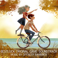 Spencer Bambrick - BestLuck (Original Game Soundtrack)