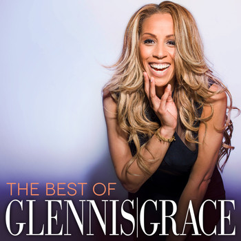 Glennis Grace - The Best Of Glennis Grace