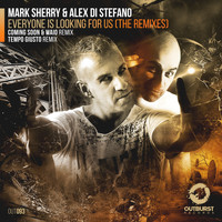 Mark Sherry & Alex Di Stefano - Everyone Is Looking for Us
