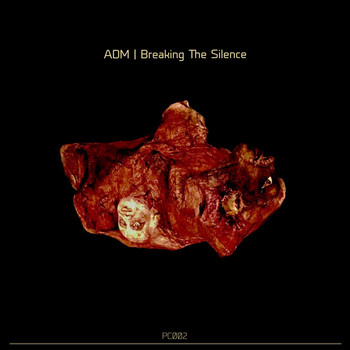Adm - Breaking The Silence EP