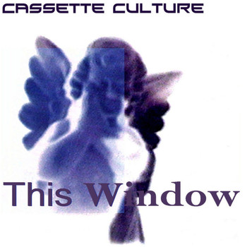 This Window - Cassette Culture