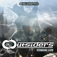 Outsiders - Finding Life